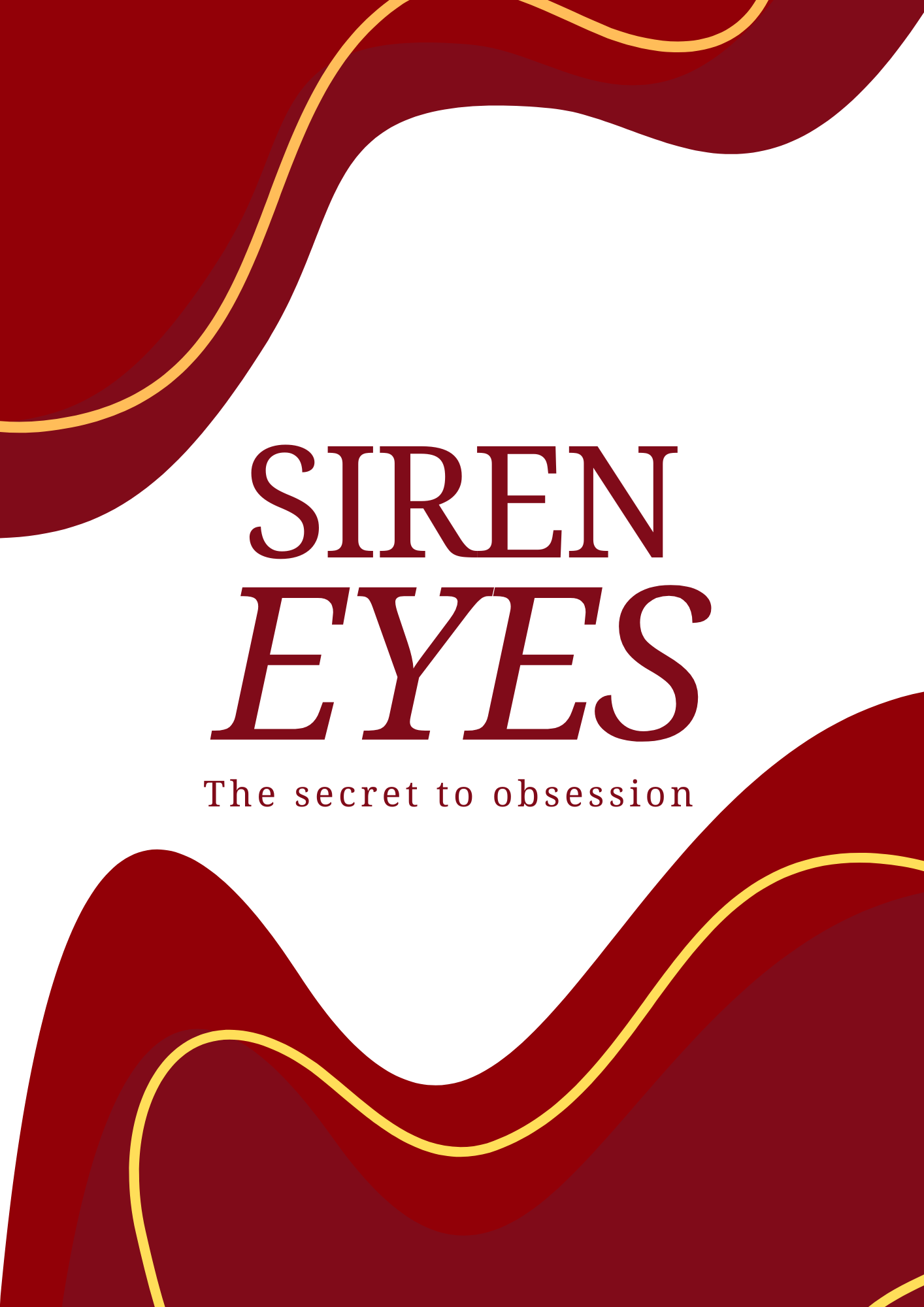 Siren Eyes (The Secret To Obsession)